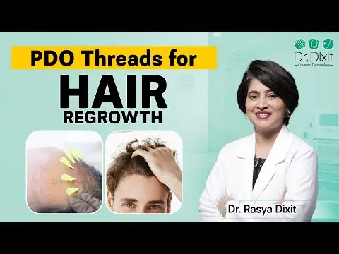 PDO Threads For Hair Growth | Best Dermatologist In Bangalore | Dr. Rasya Dixit