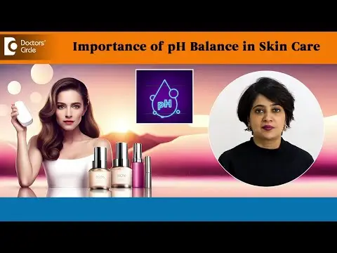 Importance of pH Balance in Skin Care| Physiological pH Skin Products-Dr.Rasya Dixit